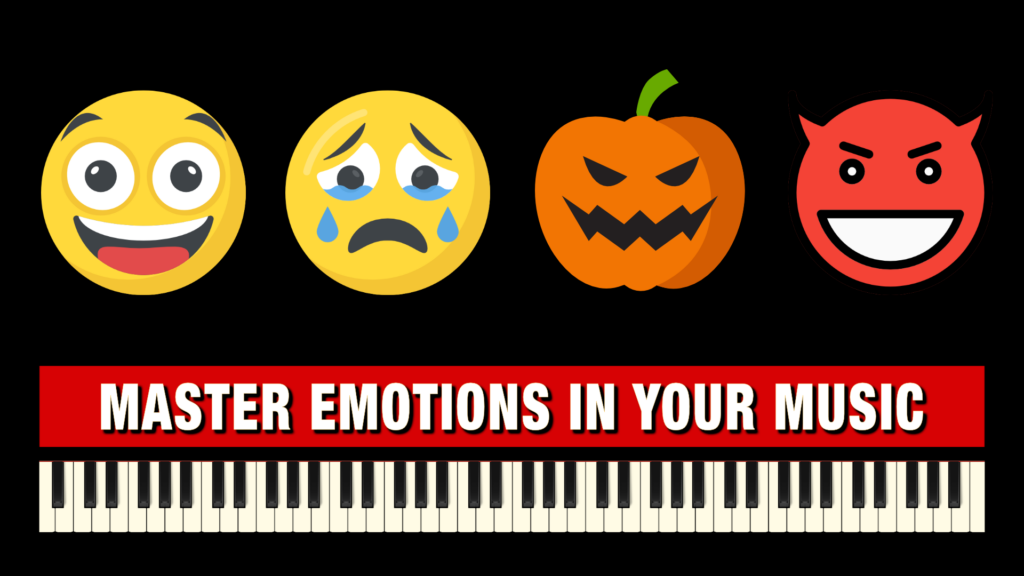 How to Master Emotions in your Music