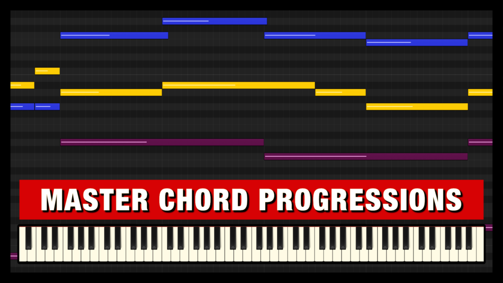 Master Chord Progressions